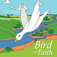 Bird of Faith 1452065403 Book Cover