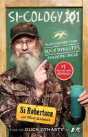Si-cology 1: Tales and Wisdom from Duck Dynasty's Favorite Uncle 1476745404 Book Cover