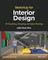 SketchUp for Interior Design: 3D Visualizing, Designing, and Space Planning 1118627695 Book Cover