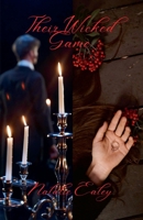 Their Wicked Game B09T1ZTDZM Book Cover