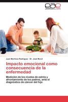 Impacto Emocional Como Consecuencia de La Enfermedad 3845496193 Book Cover
