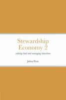 Stewardship Economy 2: valuing land and managing transition 1471702650 Book Cover