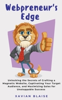 Webpreneur's Edge B0C92ZC3H4 Book Cover
