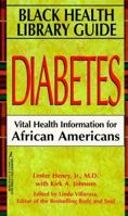 Diabetes: Vital Health Information for African Americans 1575664526 Book Cover