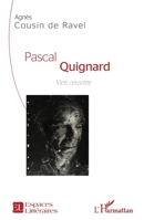 Pascal Quignard: Vies, oeuvres (Espaces Littéraires) (French Edition) 2343139571 Book Cover
