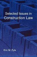 Selected Issues in Construction Law 1934086150 Book Cover