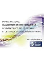 BONNES PRATIQUES, PLANIFICATION ET DIMENSIONNEMENT DES INFRASTRUCTURES DE STOCKAGE ET DE SERVEUR EN ENVIRONNEMENT VIRTUEL 2810612110 Book Cover
