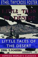 Little Tales of the Desert (Esprios Classics) 0464362008 Book Cover
