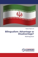 Bilingualism: Advantage or Disadvantage?: Multilingualism 3659214248 Book Cover