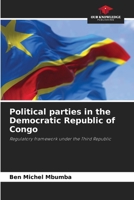 Political parties in the Democratic Republic of Congo: Regulatory framework under the Third Republic 6206031187 Book Cover