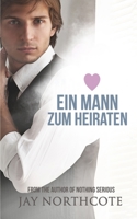 Ein Mann zum Heiraten (Owen & Nathan: German Translations) B09C2Q8XWZ Book Cover