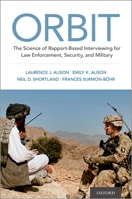 Orbit: The Science of Rapport-Based Interviewing for Law Enforcement, Security, and Military 0197545955 Book Cover