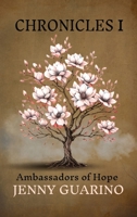 Chronicles 1: Ambassadors of Hope B0FHBZGFZD Book Cover