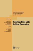 Constructible Sets in Real Geometry 3642800262 Book Cover