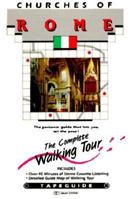 Churches of Rome: The Complete Walking Tour. [With Comprehensive Full-Color] 1560150076 Book Cover