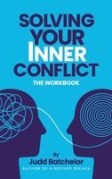 Solving Your Inner Conflict 1739885953 Book Cover