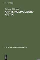 Kants Kosmologie-Kritik: Eine Formale Analyse Der Antinomienlehre 3110164116 Book Cover