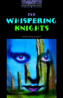 Oxford Bookworms 4. Whispering Knights 0194791947 Book Cover