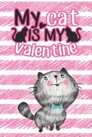 Cool Valentines Day Gifts for Him Boyfriends & Crazy Girlfriend Gifts Valentines Day Cat Card: Love Notebook Lined - Valentines Greeting Card & Cute ... Girlfriends 1 Year (Cat Themed Gifts Funny) 1660957419 Book Cover