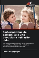 Partecipazione dei bambini alla vita quotidiana nell'asilo nido 6630270444 Book Cover