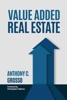 Value Added Real Estate 1532816065 Book Cover