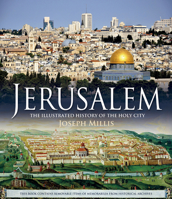 Jerusalem: The Illustrated History of the Holy City 0233003606 Book Cover