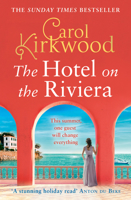 The Hotel on the Riviera: escape the January blues with the Sunday Times bestselling blockbuster 0008393478 Book Cover