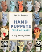 Hand Puppets Wild Animals (Crochet Hand Puppets Patterns) B0DQL9KCJY Book Cover
