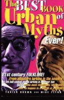 Best Book Of Urban Myths Ever (Best Book of) 1858685591 Book Cover