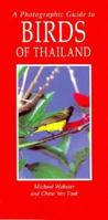 A photographic guide to birds of Thailand 0883590417 Book Cover