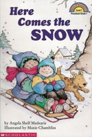 Here Comes the Snow (Hello Reader!, Level 1) 0590262661 Book Cover