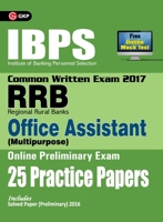 IBPS RRB-CWE  Office Assistant (Multipurpose) Preliminary 25 Practice Papers 2017 9386601974 Book Cover