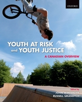 Youth at Risk and Youth Justice: A Canadian Overview 0199018219 Book Cover