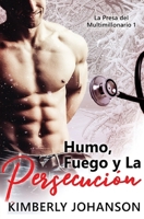Humo, Fuego y la Persecuci?n : Partes 1-4 1648080049 Book Cover