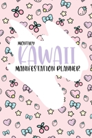 Kawaii Monthly Manifestation Planner 1006619356 Book Cover