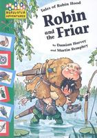 Robin and the Friar (Hopscotch Adventures: Robin Hood Stories) 1597711772 Book Cover