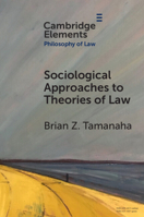 Sociological Approaches to Theories of Law 1009124366 Book Cover