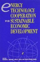 Energy Technology Cooperation for Sustainable Economic Development 0819190357 Book Cover