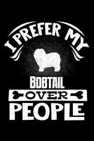 I Prefer My Bobtail Over People: Old English Sheepdog 2020 Calender 1078248133 Book Cover