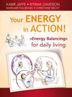 Your Energy in Action! 1940458013 Book Cover