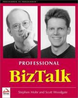 Professional Biztalk (Programmer to Programmer) 1861003293 Book Cover