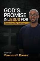 God's Promise in Jesus for Ourselves and Our Neighbors B0GV1ZRR5F Book Cover
