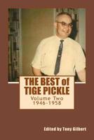 The Best of Tige Pickle, Volume 2: the Baby Boomer Years: 1946-1958 1981518754 Book Cover