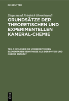 Welcher Die Vorbereitenden Elementaren Kenntnisse Aus Der Physik Und Chemie Enthält 3112451511 Book Cover