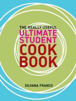 Really Useful Ultimate Student Cookbook 174196024X Book Cover