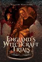 England's Witchcraft Trials 1473870941 Book Cover