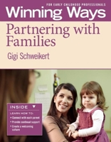 Partnering with Families [3-pack]: Winning Ways for Early Childhood Professionals 160554129X Book Cover