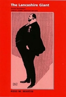Lancashire Giant: David Shackleton, Labour Leader and Civil Servant 0853239444 Book Cover