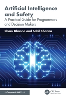 Artificial Intelligence and Safety: A Practical Guide for Programmers and Decision Makers 1003863388 Book Cover