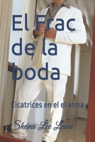 El Frac de la boda: Cicatrices en el elma B0BBXX9T46 Book Cover